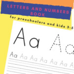 Tracing Letters And Numbers Book For Preschoolers And Kids 3 5