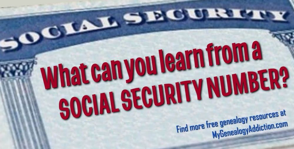 What You Can Learn From A Social Security Number Genealogy Resources 