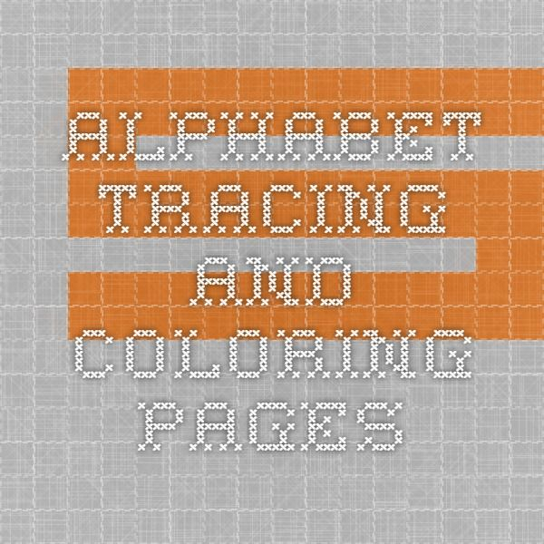 Alphabet Tracing And Coloring Pages Free Math Games Math Games Free 