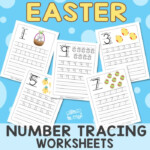 Easter Number Tracing Worksheets Itsybitsyfun