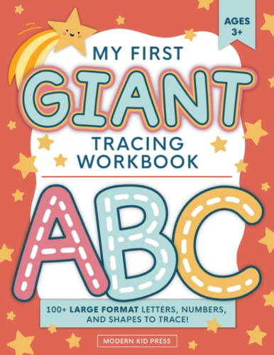 My First Giant Tracing Workbook Over 100 Large Format Letters Numbers 