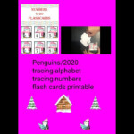 Penguins 2020 Tracing Alphabet Tracing Numbers Flash Cards Printable