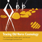 Tracing Old Norse Cosmology Nordic Academic Press