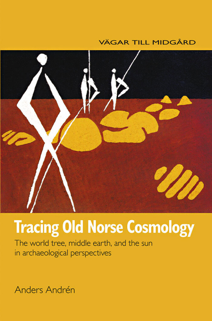 Tracing Old Norse Cosmology Nordic Academic Press